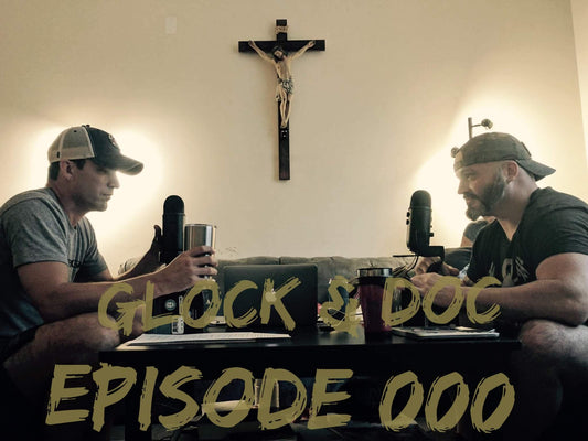 Glock & Doc ™ Podcast