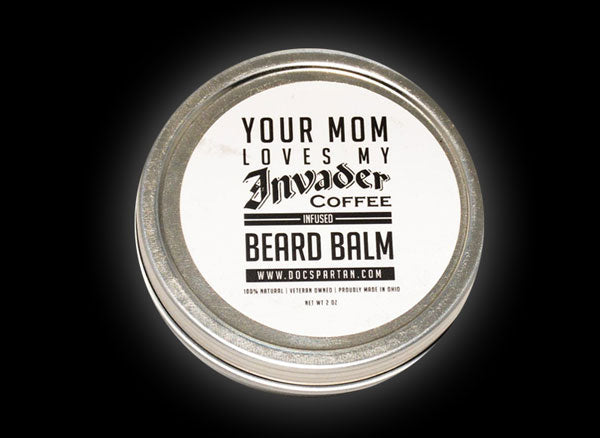 Your Mom Loves My Coffee Beard Balm